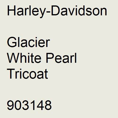 Harley-Davidson, Glacier White Pearl Tricoat, 903148.